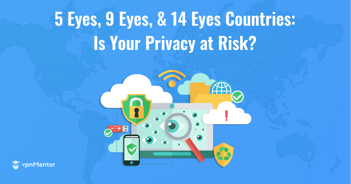 5/9/14 Eyes -maat ja VPN-yhteydet: Varmista tämä vuonna 2024