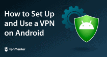 Näin muodostat VPN-yhteyden Androidilla – 5 helppoa vaihetta